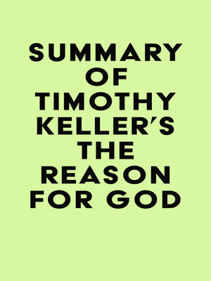 cover image of Summary of Timothy Keller's the Reason for God